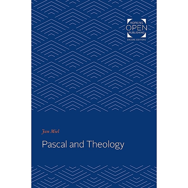 Pascal and Theology, Jan Miel
