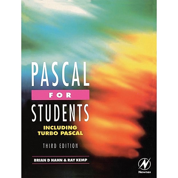 Pascal for Students (including Turbo Pascal), Ray Kemp, Brian Hahn