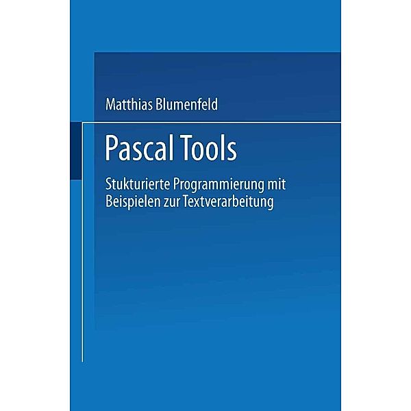 Pascal Tools, Matthias Blumenfeld