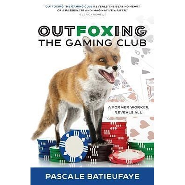 Pascale Batieufaye: Outfoxing The Gaming Club, Pascale Batieufaye