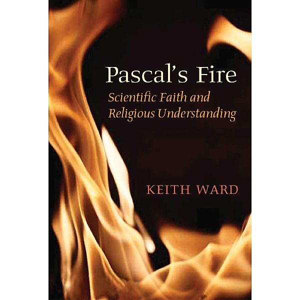 Pascal's Fire, Keith Ward