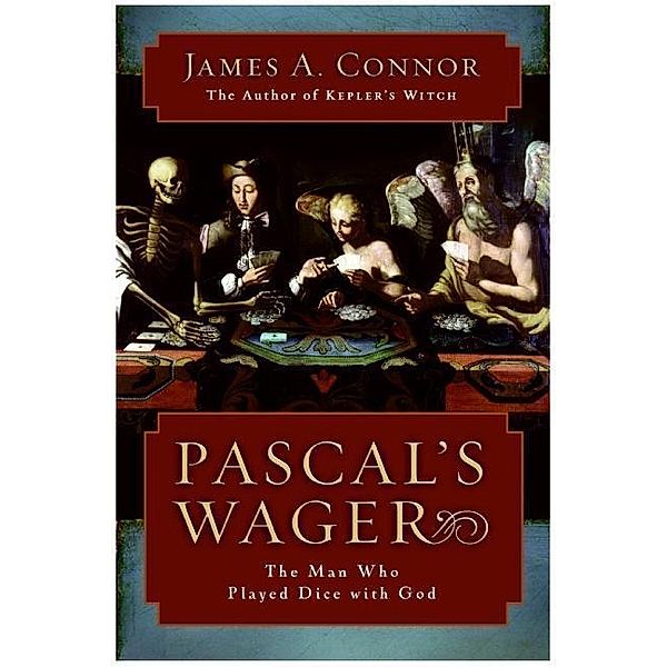 Pascal's Wager, James A. Connor