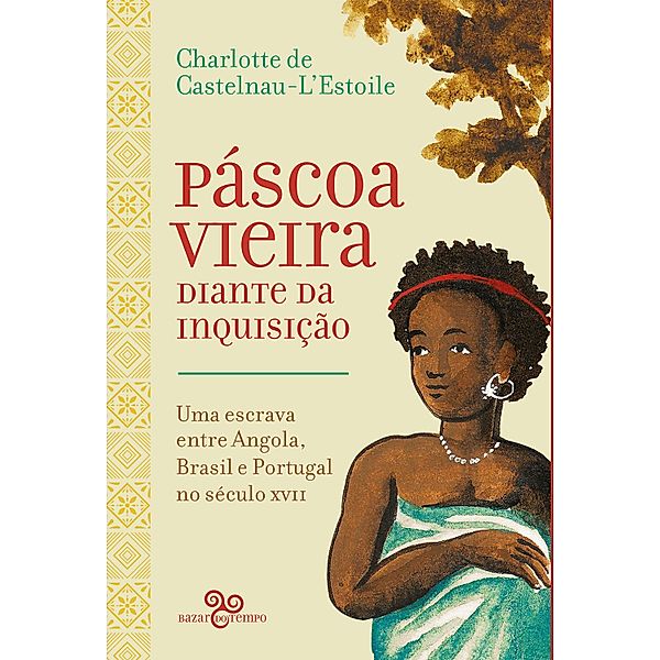 Páscoa Vieira diante da Inquisição, Charlotter de Castelnau-L'Estoile