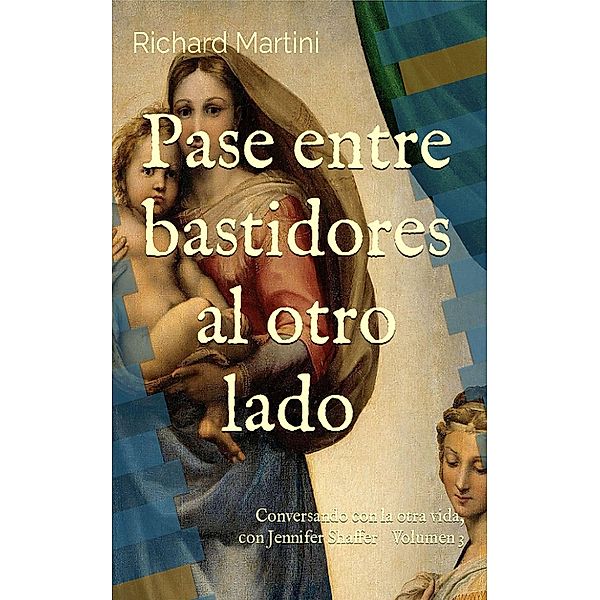 Pase entre Bastidores al Otro Lado 3 (Backstage Pass to the Flipside, #3) / Backstage Pass to the Flipside, Richard Martini