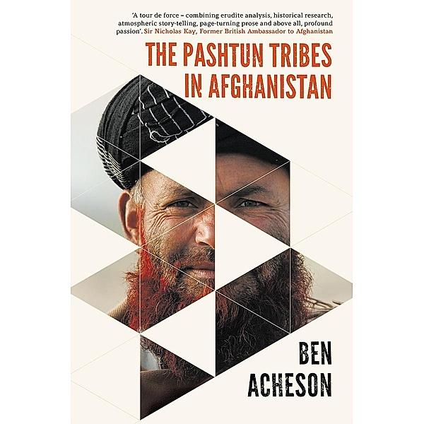 Pashtun Tribes in Afghanistan, Acheson Ben Acheson