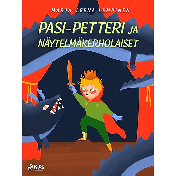Pasi-Petteri ja näytelmäkerholaiset / Pasi-Petteri Bd.3, Marja-Leena Lempinen