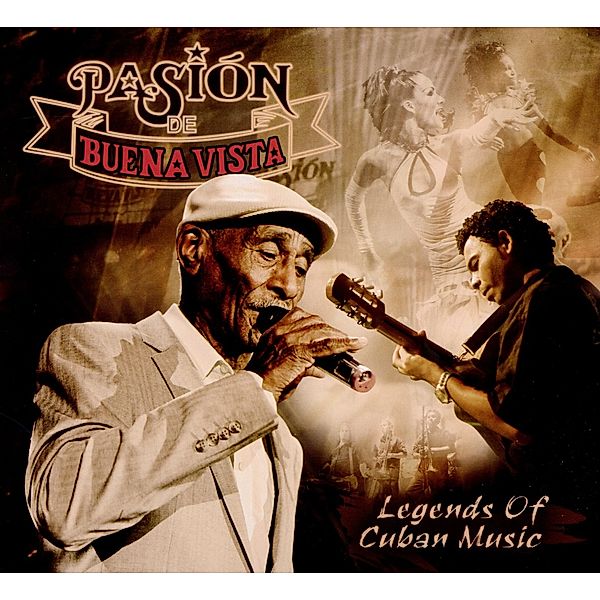 Pasion De Buena Vista-Legends Of Cuban Music, Diverse Interpreten