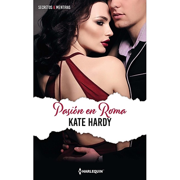 Pasión en Roma / Jazmin Secretos Y Mentiras, Kate Hardy