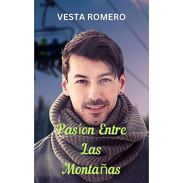 Pasíon Entre Las Montañas, Vesta Romero