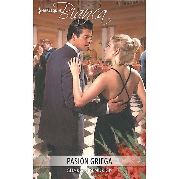 Pasión griega / Bianca, Sharon Kendrick