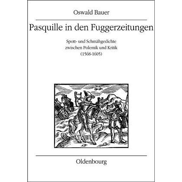 Pasquille in den Fuggerzeitungen, Oswald Bauer