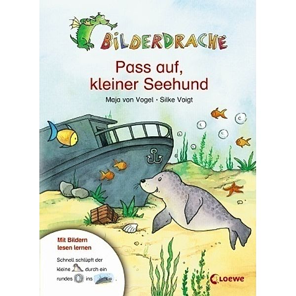 Pass auf, kleiner Seehund, Maja Von Vogel