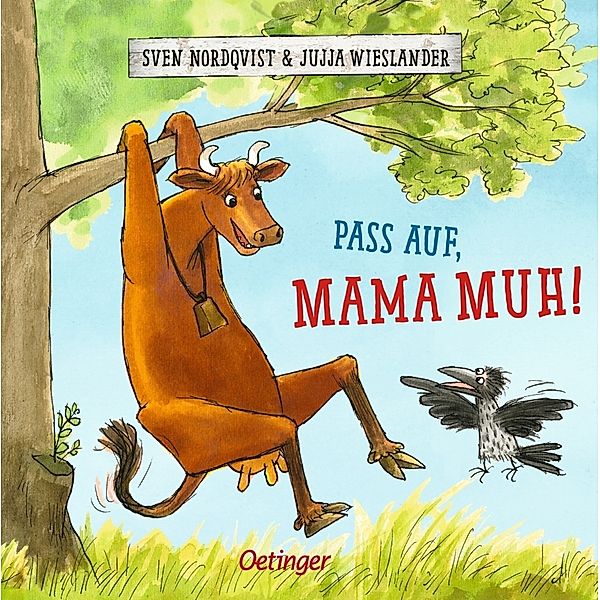 Pass auf, Mama Muh!, Jujja Wieslander