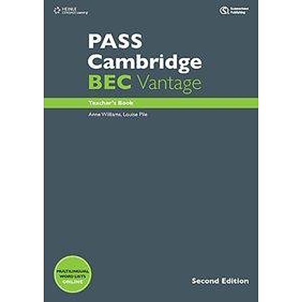 PASS Cambridge BEC, Vantage. 2nd Ed/Teacher's Book+2 CDs, Anne Williams, Louise Pile