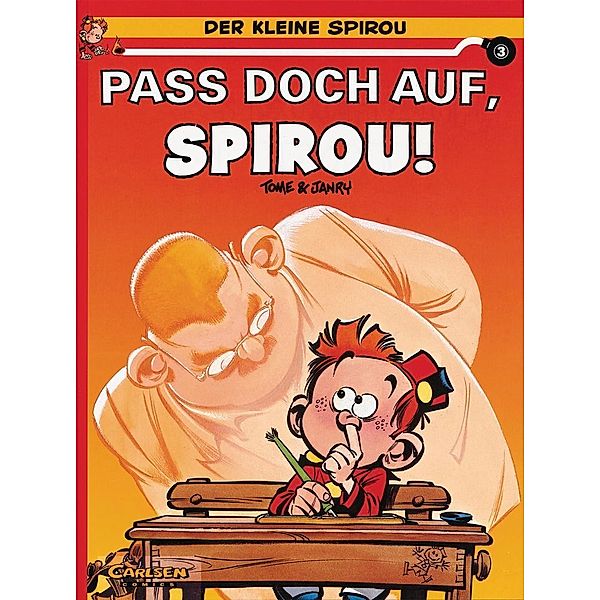 Pass doch auf, Spirou! / Der kleine Spirou Bd.3, Janry, Tome