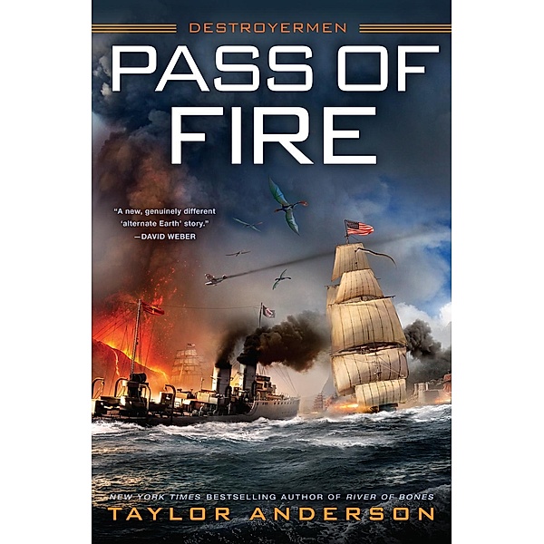 Pass of Fire / Destroyermen Bd.14, Taylor Anderson