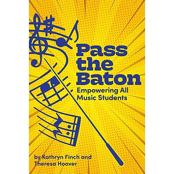 Pass the Baton, Kathryn Finch, Theresa Hoover