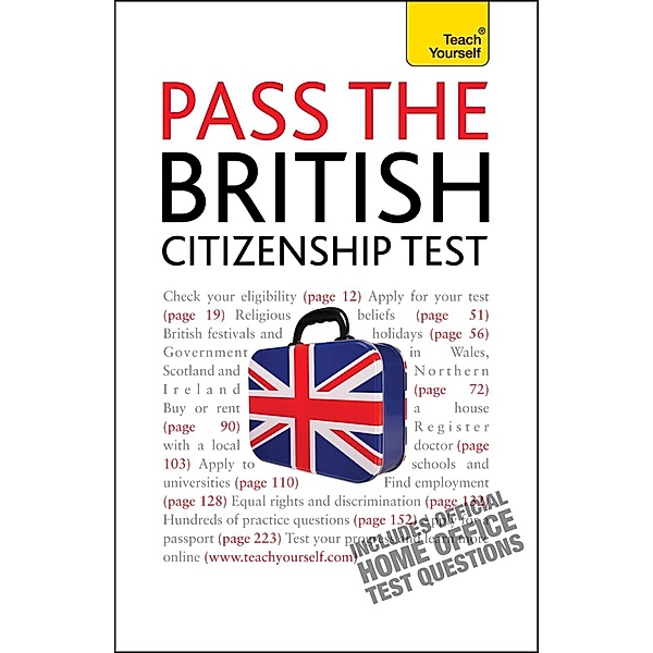 Pass the British Citizenship Test: Teach Yourself Ebook Epub, Bernice Walmsley