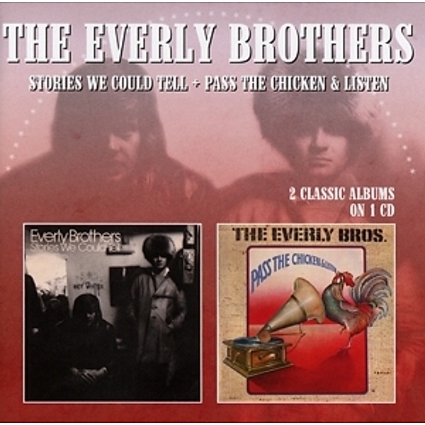 Pass The Chicken../Stories We Could Tell, The Everly Brothers