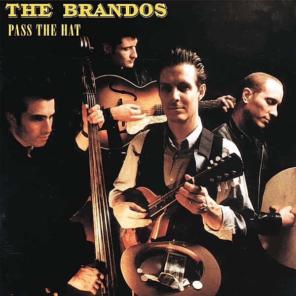 Pass The Hat (Black Vinyl), The Brandos