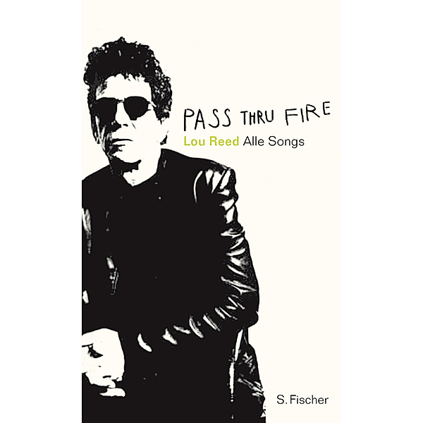 Pass Thru Fire, Lou Reed
