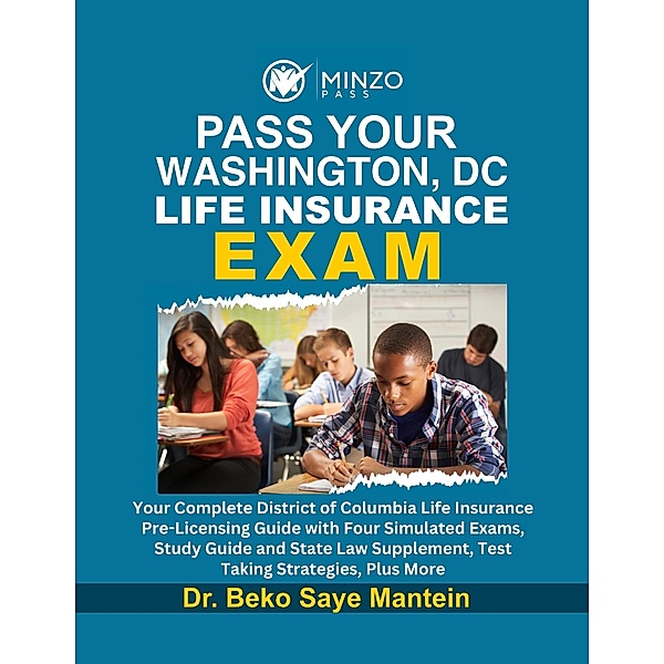 Pass Your Washington, DC Life Insurance Exam, Beko Mantein