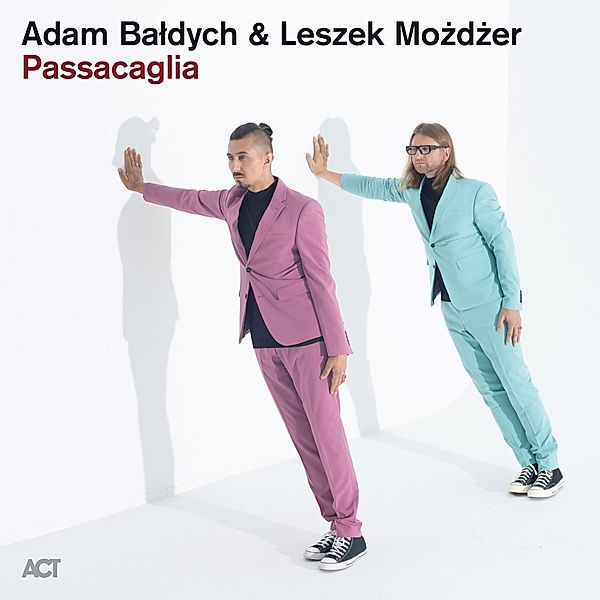 Passacaglia, Adam Baldych, Leszek Mozdzer