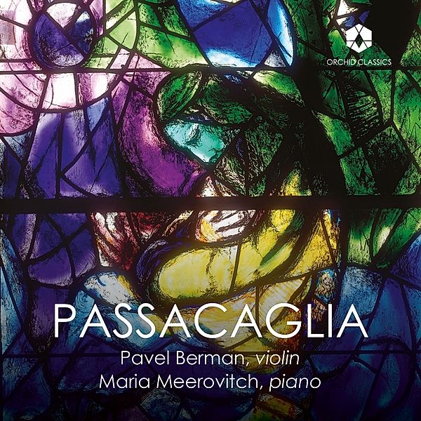 Passacaglia: Violinsonaten, Pavel Berman, Maria Meerovitch