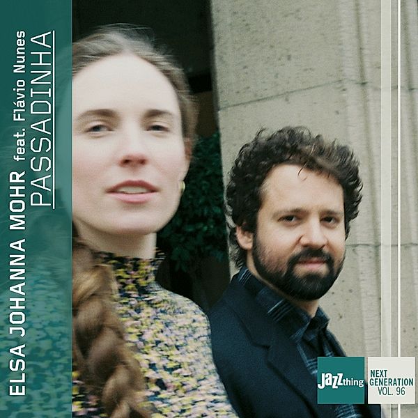 Passadinha-Jazz Thing Next Generation Vol.96, Elsa Johanna Mohr, Flavio Nunes