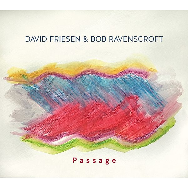 Passage, David Friesen & Bob Ravenscroft