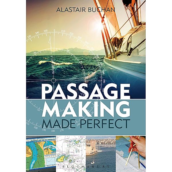 Passage Making Made Perfect, Alastair Buchan