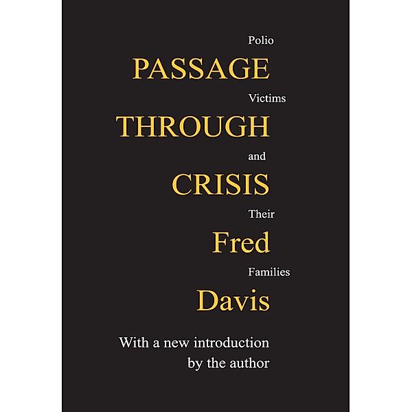 Passage Through Crisis, Fred Davis