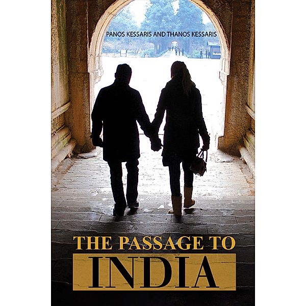 Passage to India / Austin Macauley Publishers, Panos Kessaris