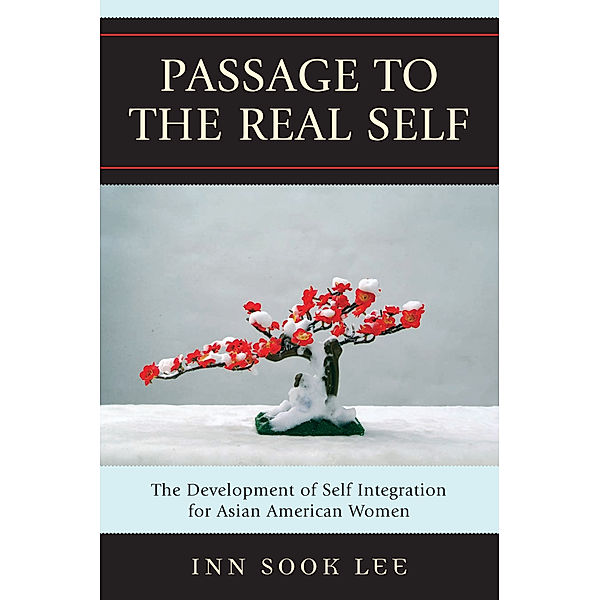 Passage to the Real Self, Inn Sook Lee