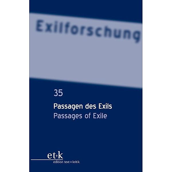 Passagen des Exils / Passages of Exile