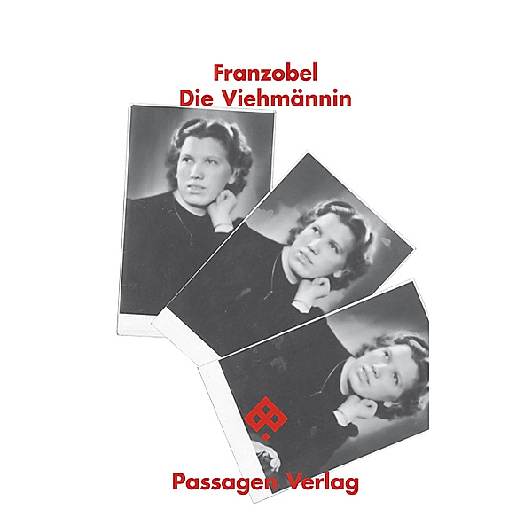 Passagen Literatur / Die Viehmännin, Franzobel