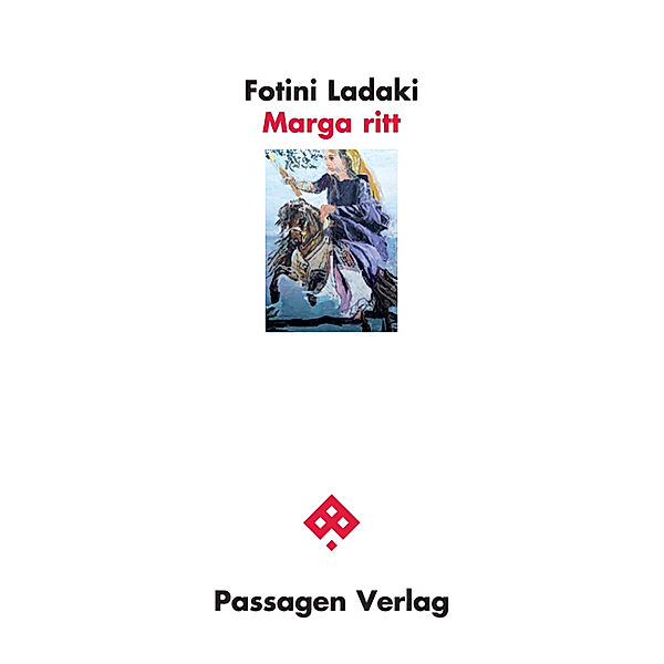 Passagen Literatur / Marga ritt, Fotini Ladaki