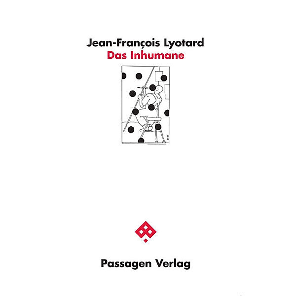 Passagen Philosophie / Das Inhumane, Jean-François Lyotard