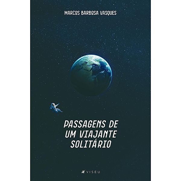 Passagens de um viajante Solitário, Marcos Barbosa Vasques