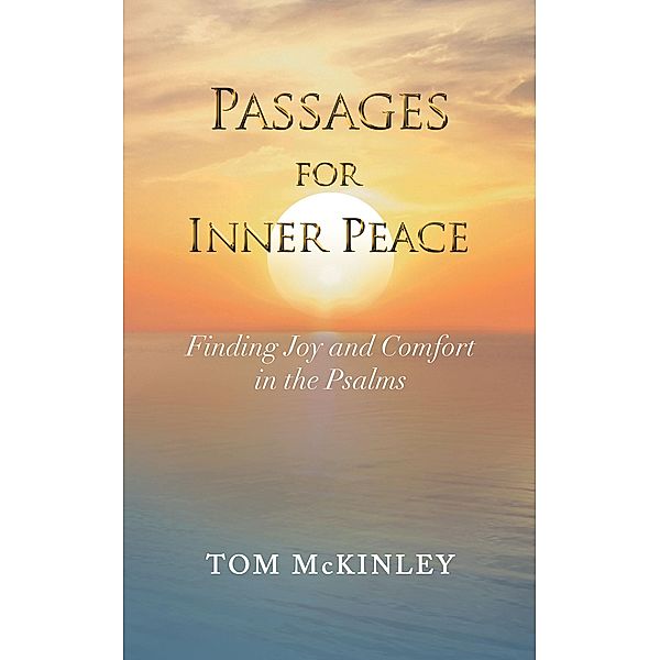 Passages for Inner Peace, Tom McKinley