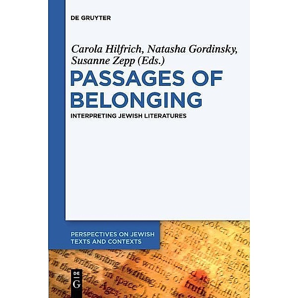 Passages of Belonging / Perspectives on Jewish Texts and Contexts Bd.7