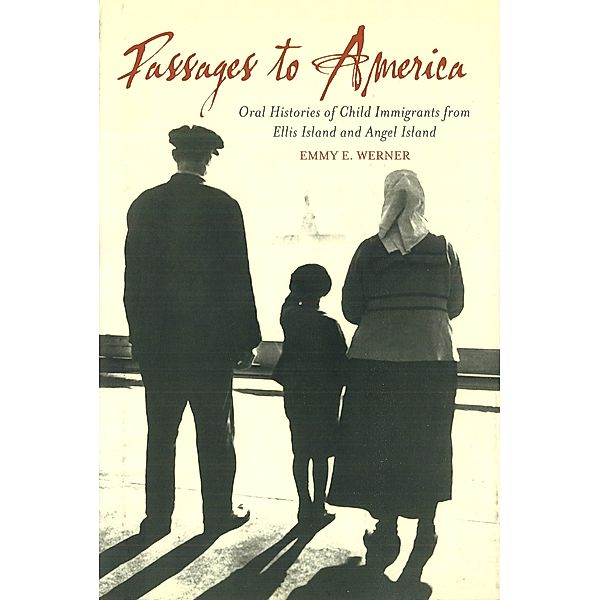 Passages to America, Werner Emmy E. Werner