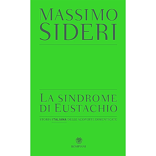 pasSaggi - Bompiani: La sindrome di Eustachio, Massimo Sideri