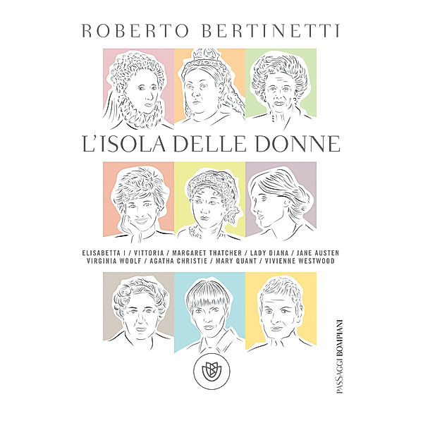 pasSaggi - Bompiani: L'isola delle donne, Roberto Bertinetti