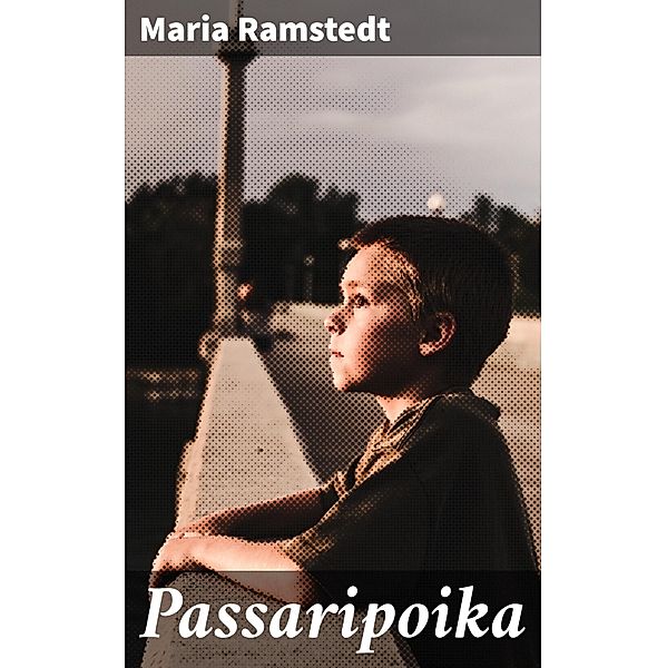 Passaripoika, Maria Ramstedt