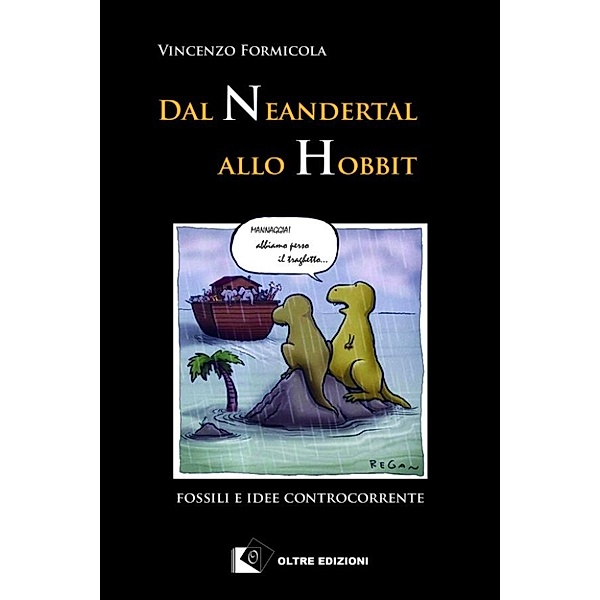 passato prossimo: Dal Neandertal allo Hobbit, Vincenzo Formicola