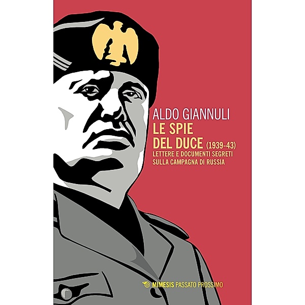 Passato prossimo: Le spie del duce (1939-43), Aldo Giannuli