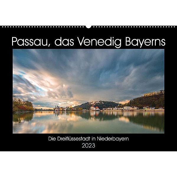 Passau, das Venedig Bayerns (Wandkalender 2023 DIN A2 quer), Christian Haidl