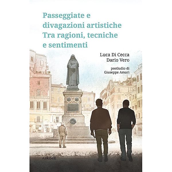 Passeggiate e divagazioni artistiche, Luca Di Cecca, Dario Vero