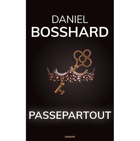 Passepartout, Daniel Bosshard